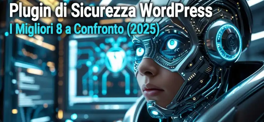 Plugin Di Sicurezza Wordpress  I Migliori 8 A Confronto  2025