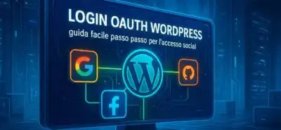 Login Oauth Wordpress  Guida Facile Passo Passo Per L  8217 Accesso Social