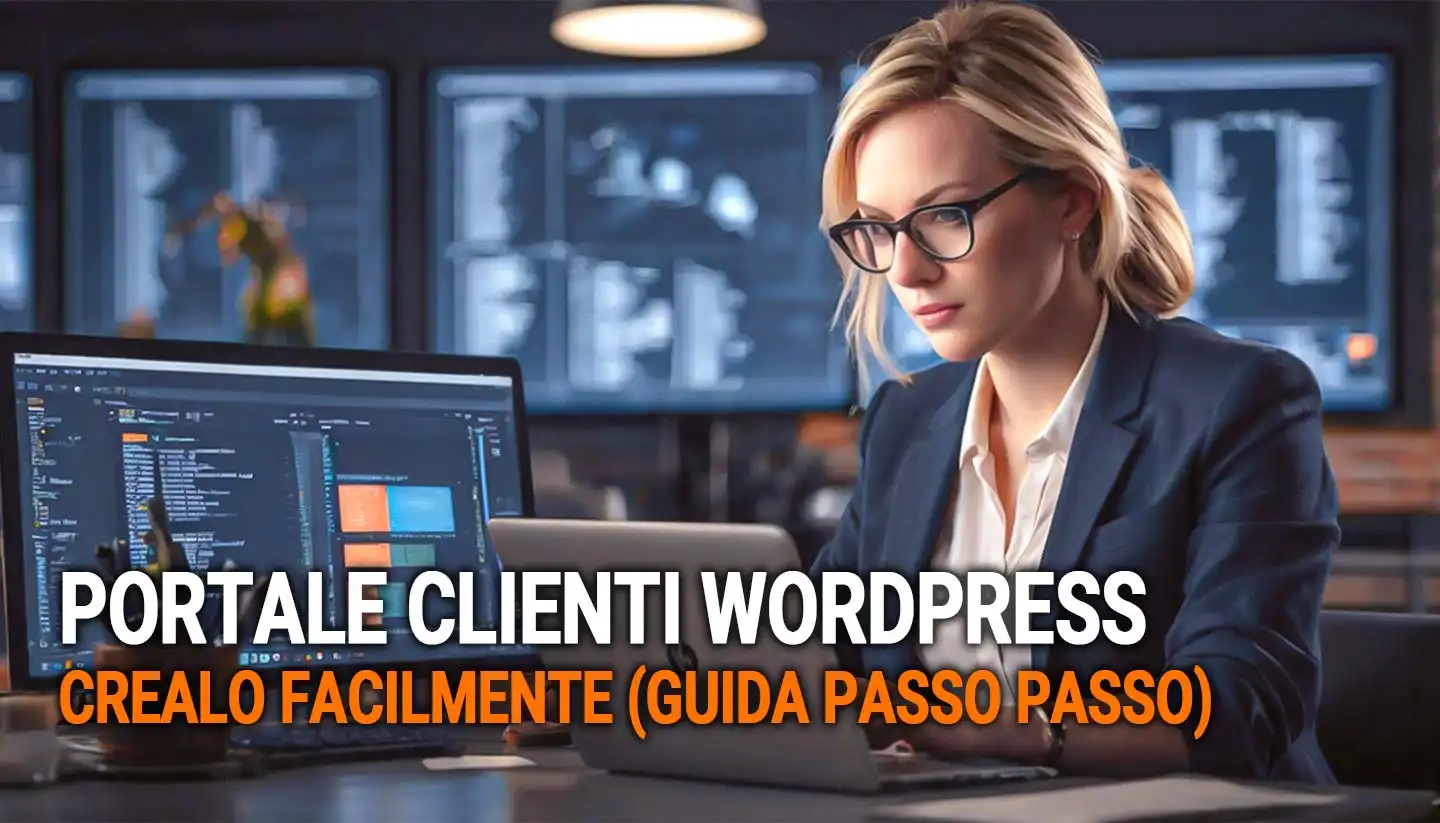 Portale Clienti Wordpress: Crealo Facilmente (guida Passo Passo)