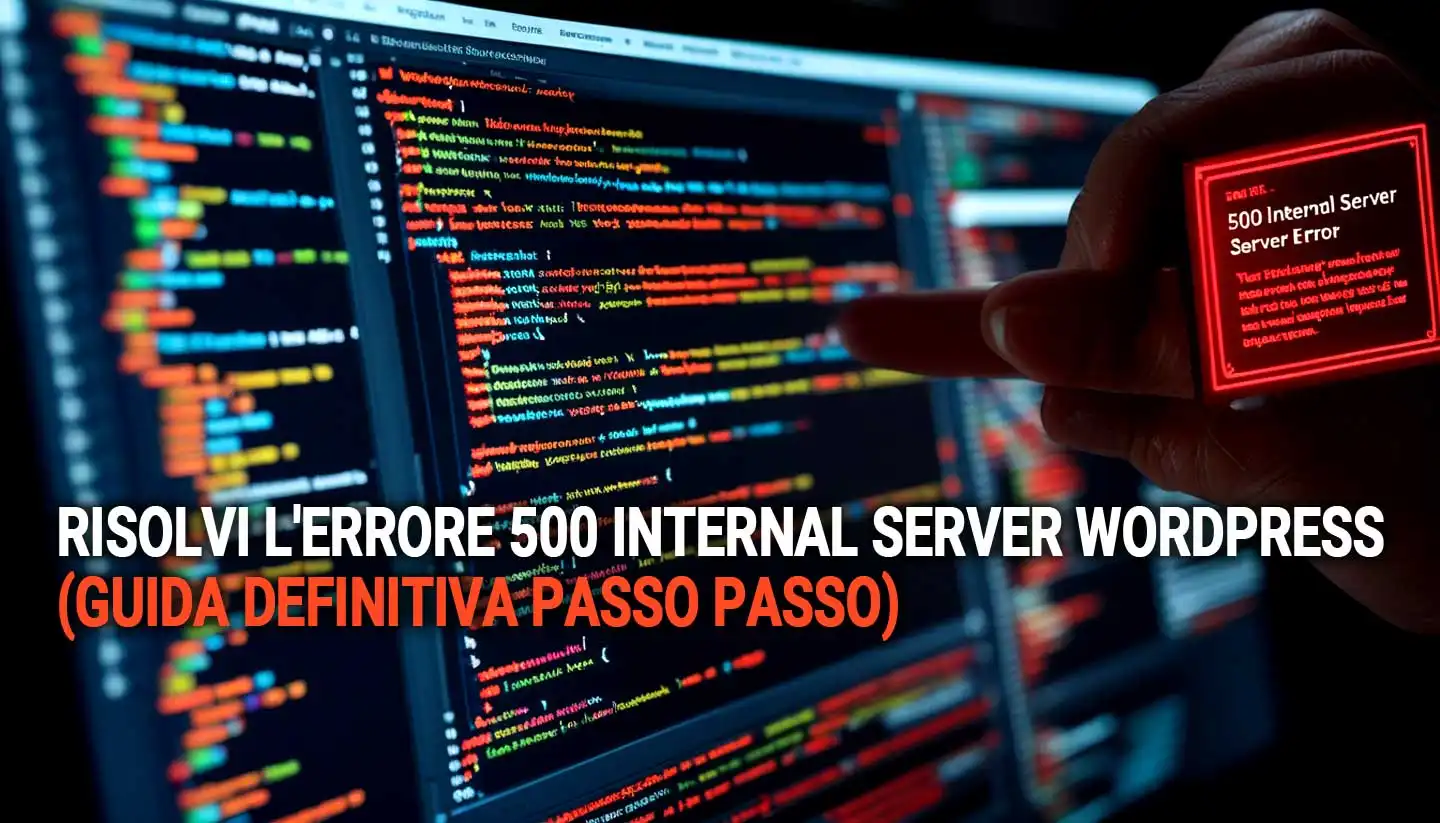 Risolvi L  8217 Errore 500 Internal Server Wordpress  Guida Definitiva Passo Passo